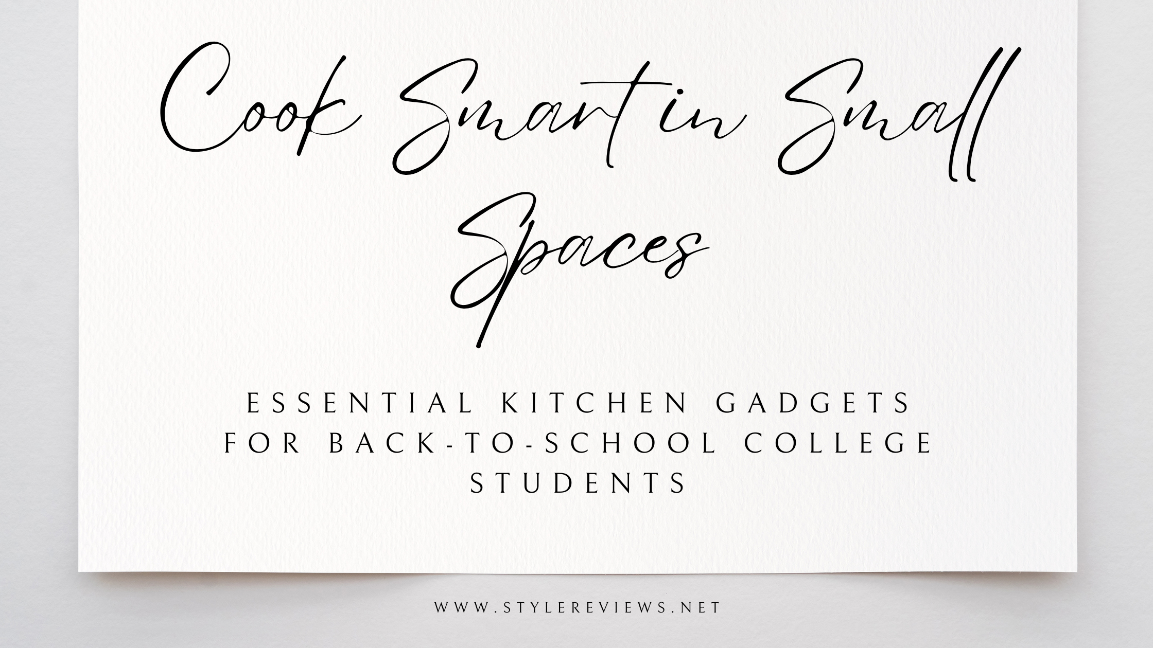 infographic that says "cook smart in small spaces - essential kitchen gadgets for back-to-school college students"